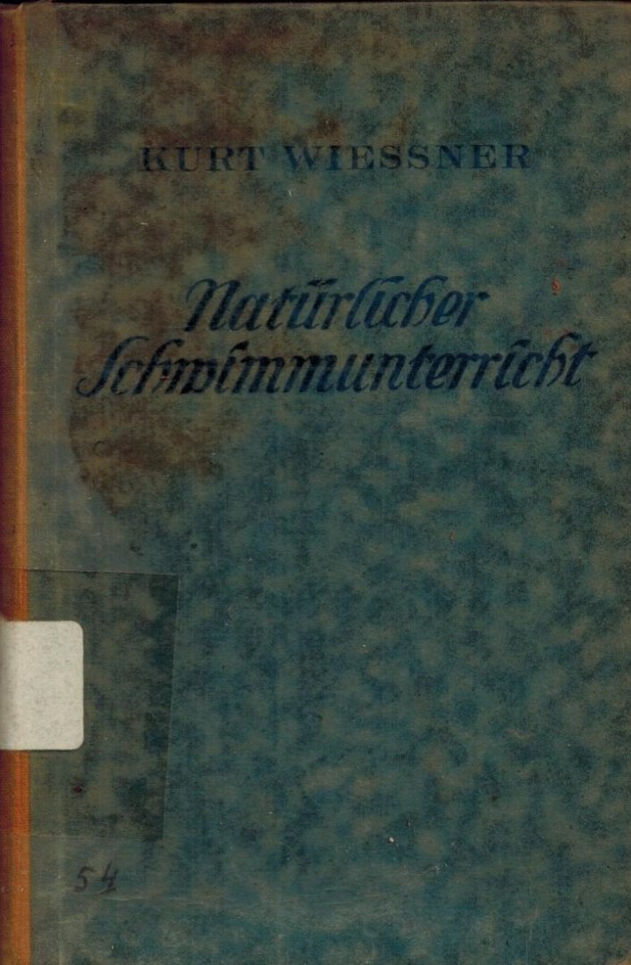 Wiessner, Kurt - Natürlicher Schwimmunterricht