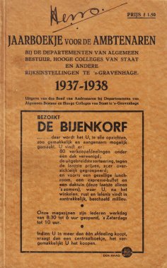 STAATSALMANAKJE - Jaarboekje voor de ambtenaren bij de departementen van Algemeen Bestuur, Hooge Colleges van Staat en andere Rijksinstellingen te 's-Gravenhage. 1937-1938.