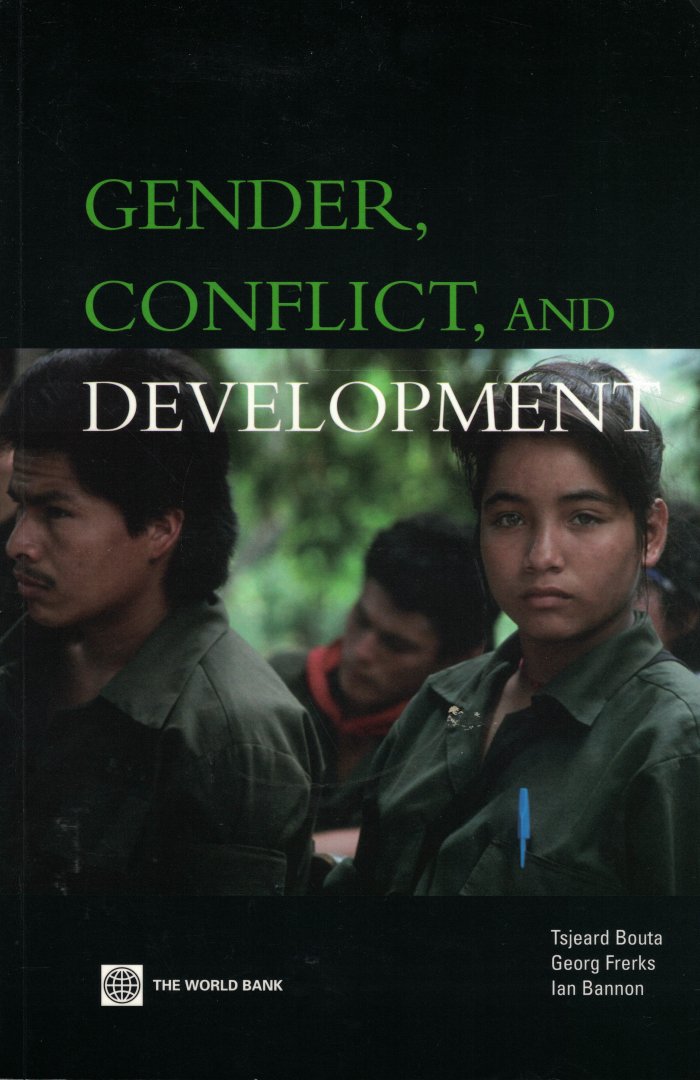 Bouta, Tsjeard, Georg Frerks & Ian Bannon - Gender, Conflict, And Development