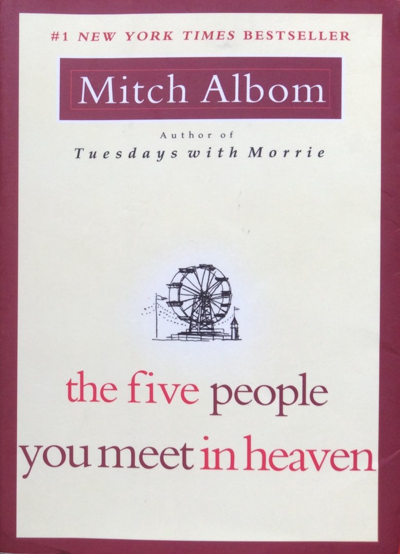 Albom, Mitch - The five people you meet in heaven