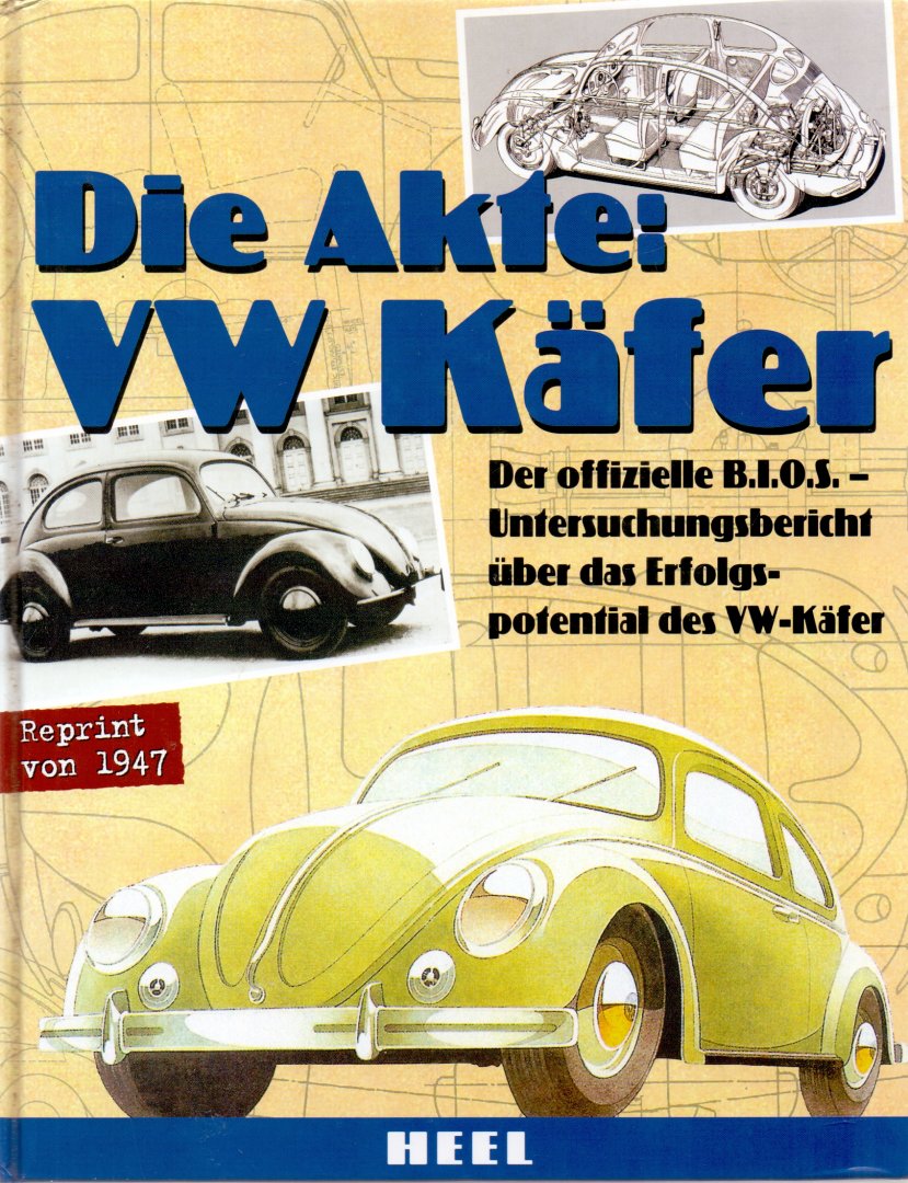 Simsa, P. (ds1273) - Die Akte: VW Käfer / Untersuchungen zur Konstruktion und zu den Fahrleistungen der zivilen und militärischen Volkswagen aus der Zeit von 1938 bis 1946
