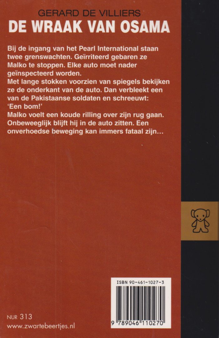 Villiers (Parijs, 8 december 1929 - Paris, 31 oktober 2013), Gerard de - De wraak van Osama - Vertaling van Bin Laden: La Traque door Maarten Meeuwes.