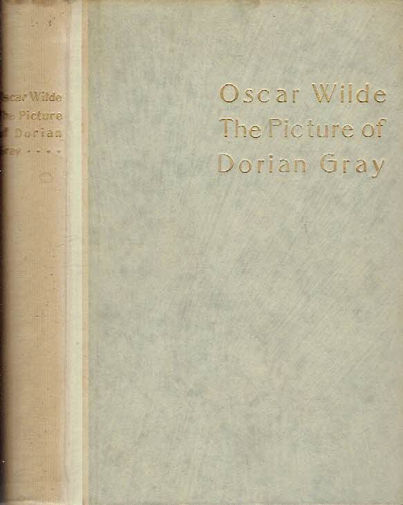 WILDE, Oscar - The Picture of Dorian Gray. Copyright edition.