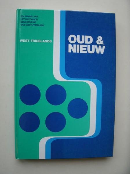 RED.- - West-Frieslands oud en nieuw. 1996.