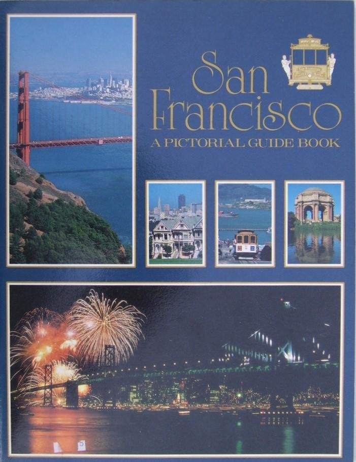 Cundall, Alan W. - San Fransisco - A pictorial Guide Book