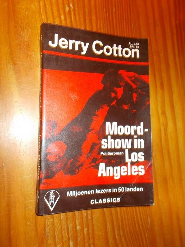 red. - Jerry Cotton. Moordshow in Los Angeles.