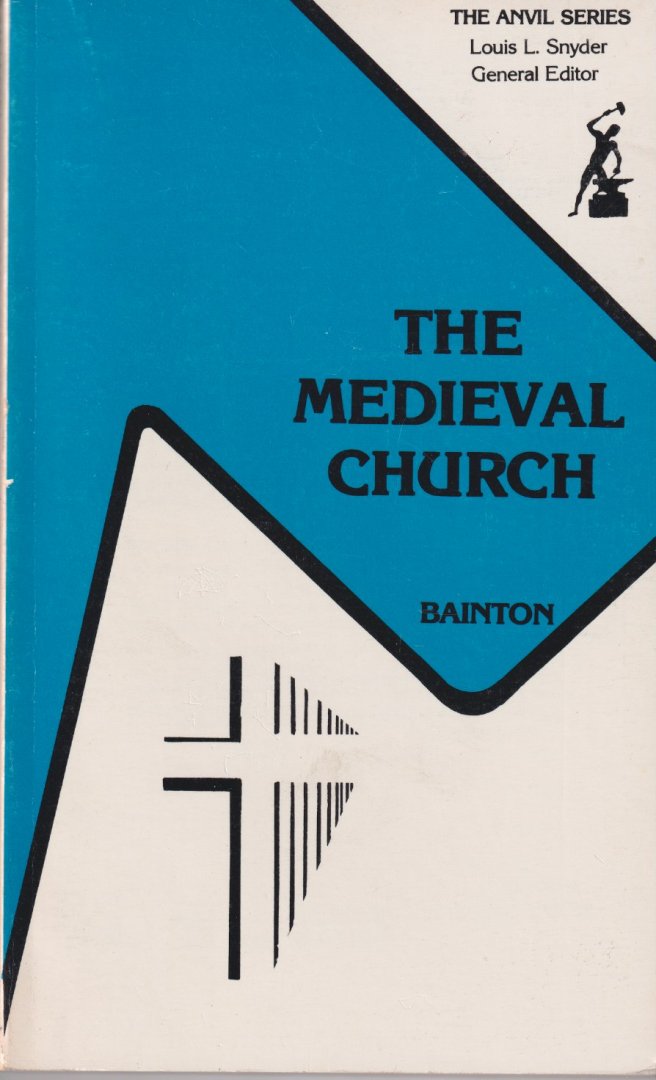 Bainton, Roland H. - The medieval church