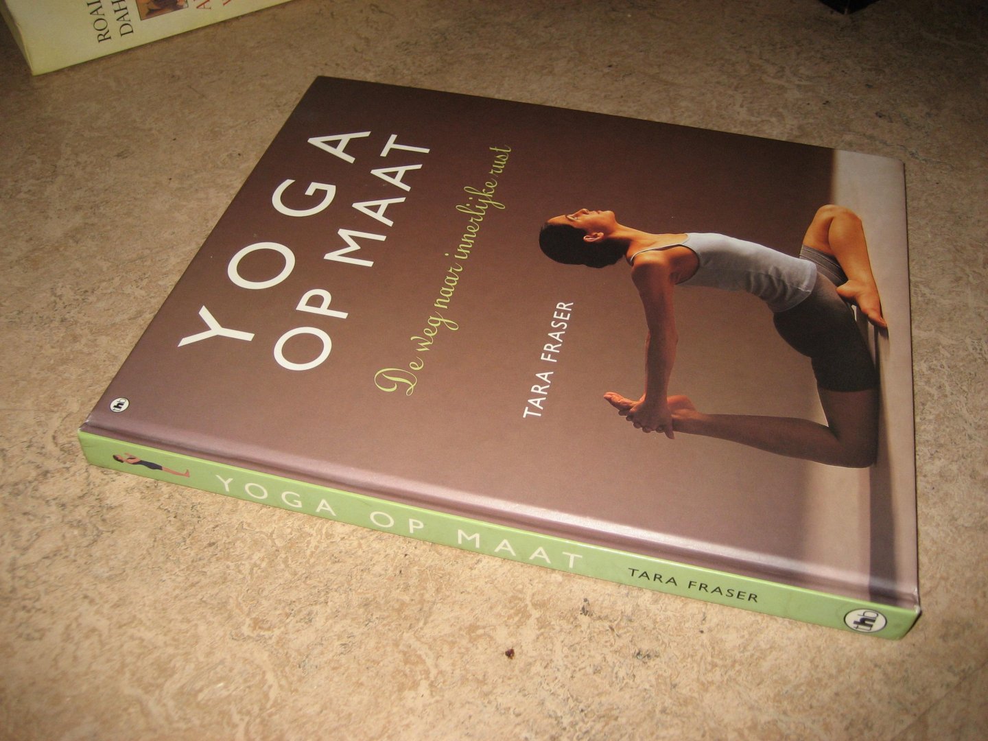 Fraser, Tara - Yoga op maat. de weg naar innerlijke rust