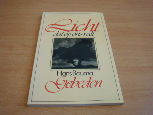 Bouma, Hans - Licht dat op ons valt - gebeden