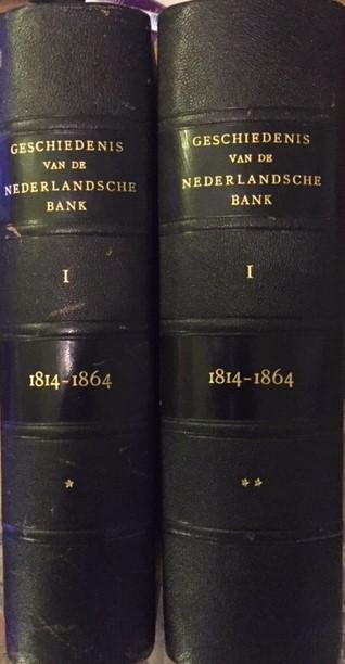 JONG, A.M. DE - Geschiedenis van de Nederlandsche Bank -Eerste deel, 2 vols. De Nederlandsche Bank van 1814 tot 1864