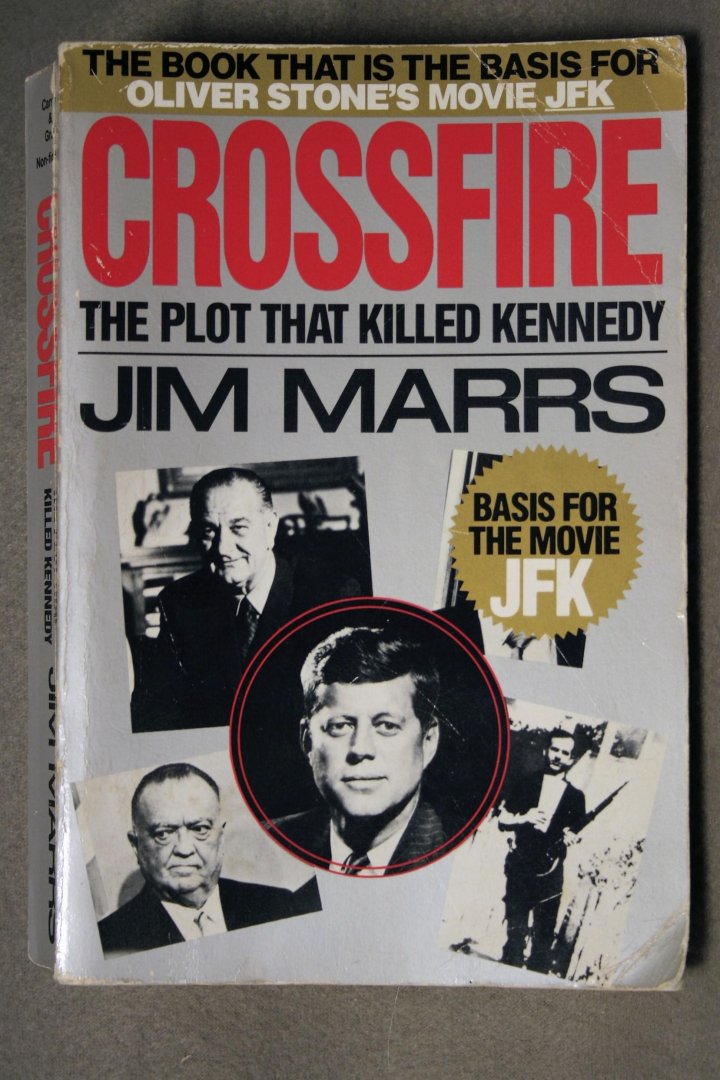 Marrs, Jim - Crossfire the plot that killed Kennedy (3 foto's)