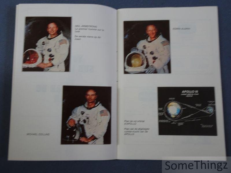 N/A. - Apollo 11 album historique: Voyage sur la lune 21-7-1969 / Apollo 11 historisch album: Reis naar de maan 21-7-1969.