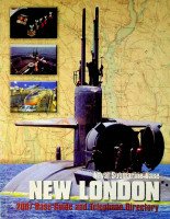 Diverse authors - Naval Submarine Base New London 2007 Base Guide