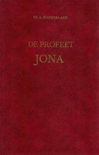 Ds. A. Hoogerland - De profeet Jona