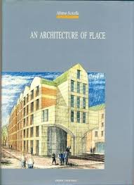 Acocella, Alfonso - An architecture of place Alfonso Alcocella 584 pp,