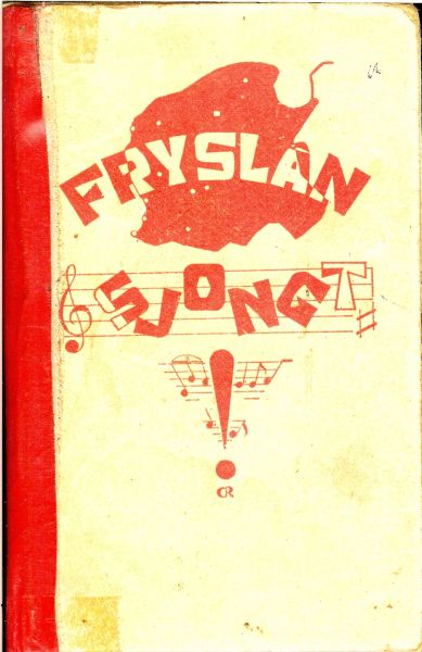 Brouwer, Gerben .. Alle rjuchten op dizze samling binne aan de  Fryske Akademy, to Ljouwert - Fryslan Sjongt- Algemien Frysk Lieteboekje mei alde en nije sangen yn Balk- en sifernoateskrift