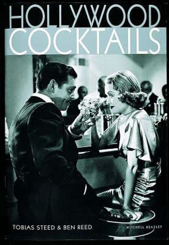 Tobias Steed - Hollywood Cocktails