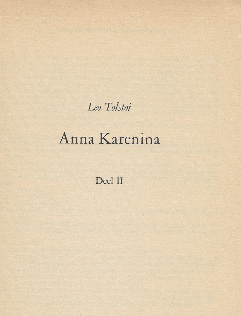 Tolstoi Leo  Ontwerpomslag Harm van Tongeren - Anna Karenina Deel II van 245 tot 479