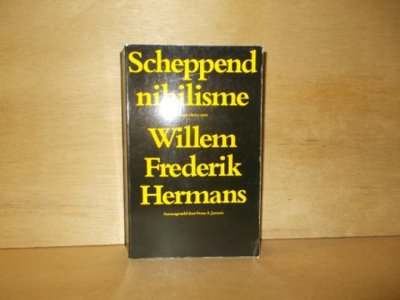 Janssen, Frans A. ( samensteller ) - Scheppend nihilisme interviews met Willem Frederik Hermans