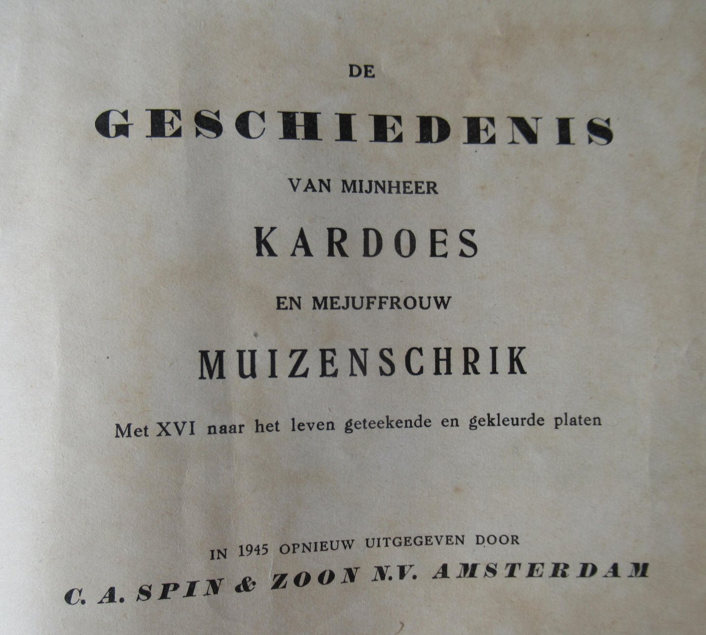  - De geschiedenis van Mijnheer Kardoes en Mejuffrouw Muizenschrik