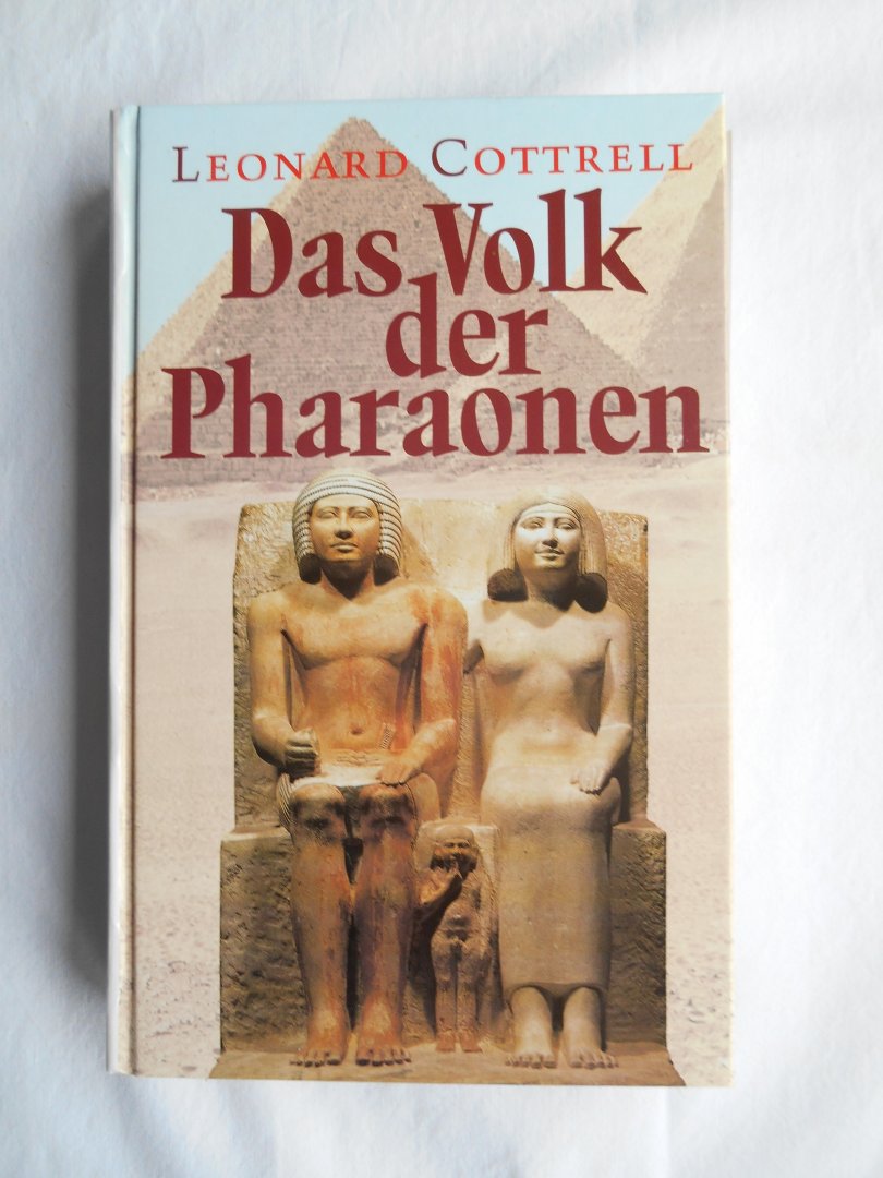 Cottrell, Leonard - Das Volk der Pharaonen