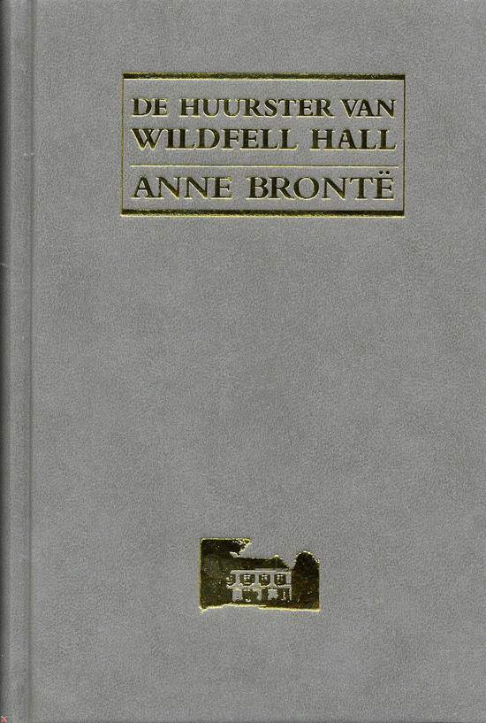 Bronte, Anne - De  huurster van Wildfell Hall
