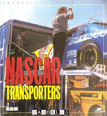 William M. Burt - NASCAR Transporters