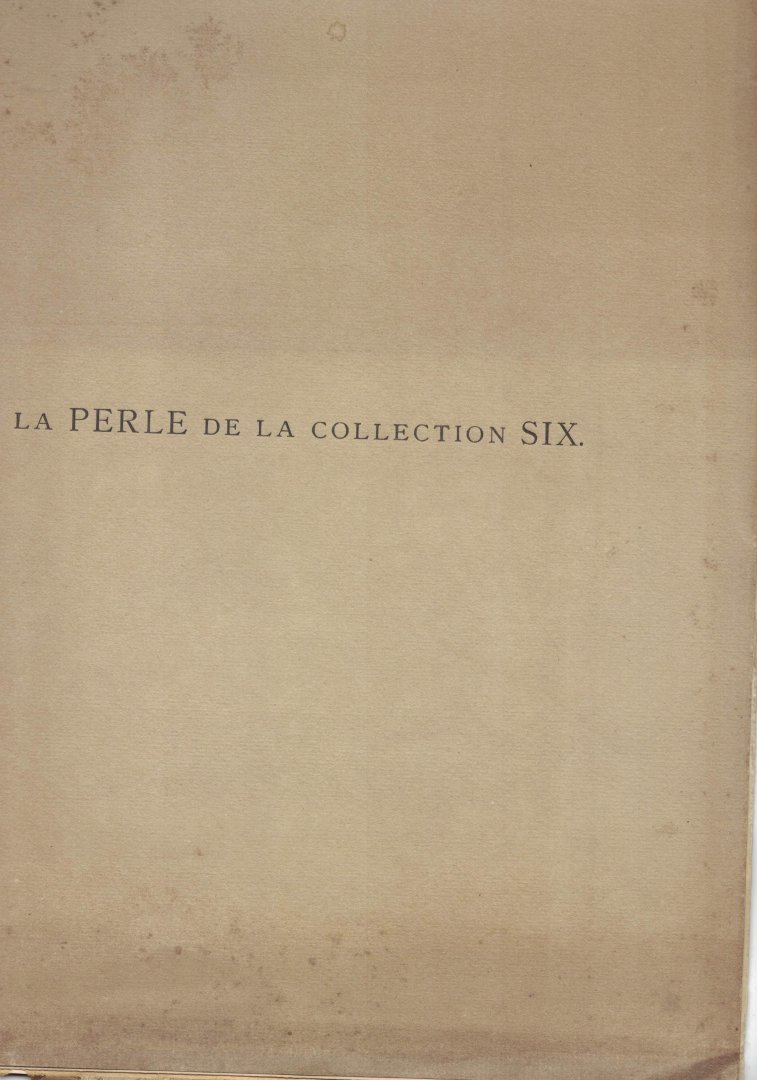 ( Mensing? ) - La Perle de la collection Six  ( Veilingcat. van Het straatje ( te Delft ) van Vermeer )