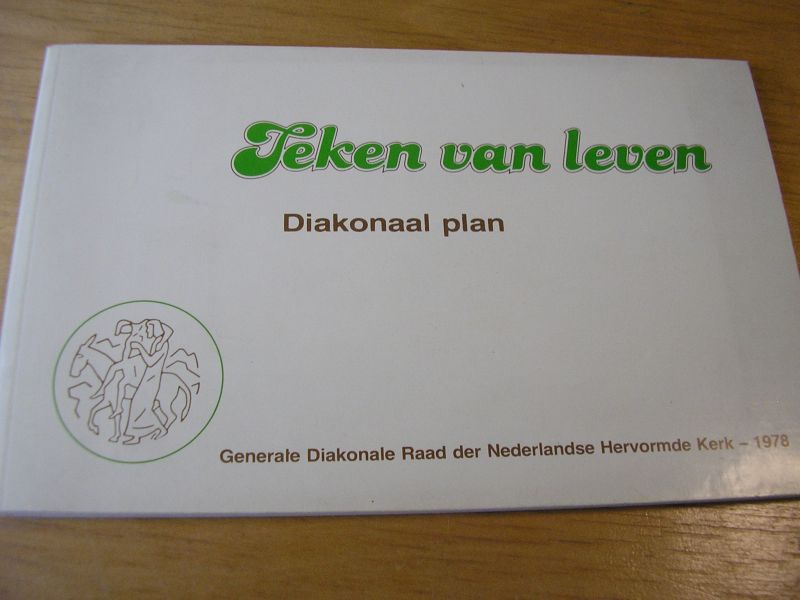 Wall-Duyvendak, M. van der - Diakonaal plan Teken van leven