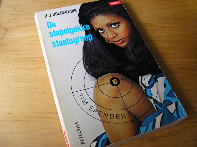 Oolbekkink, H.J. - De stapelgekke staatsgreep