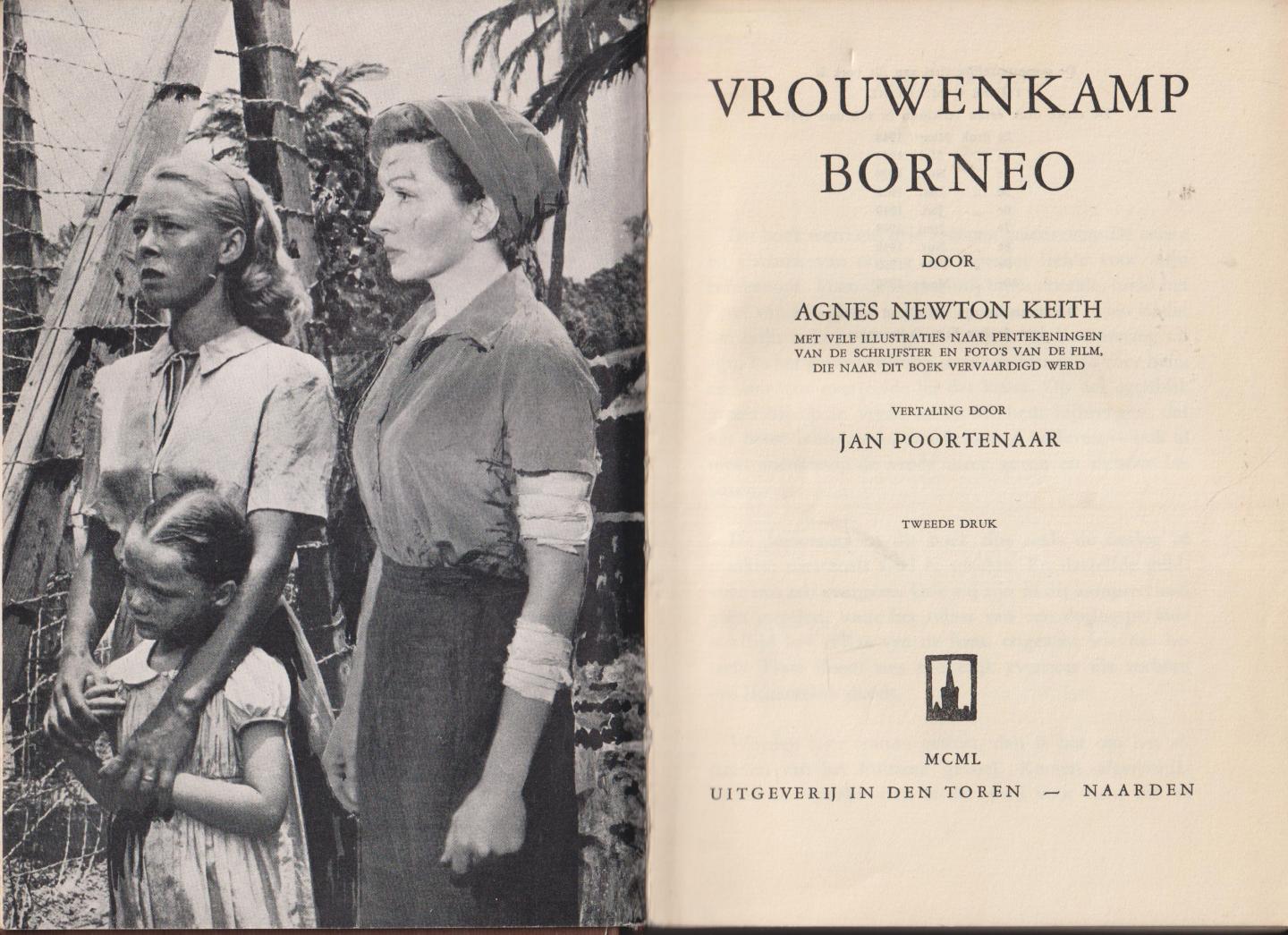Newton Keith, Agnes - Vrouwenkamp Borneo - Vertaling Jan Poortenaar van Tree came home - Met filmfoto's