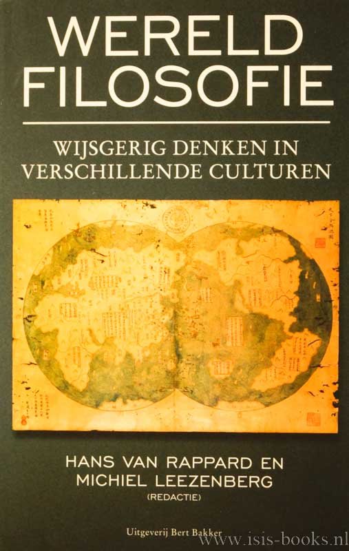 RAPPARD, H. VAN, LEEZENBERG, M., (RED.) - Wereldfilosofie. Wijsgerig denken in verschillende culturen. Met medewerking van Ilse Bulhof, Heinz Kimmerle en Bruno Nagel.