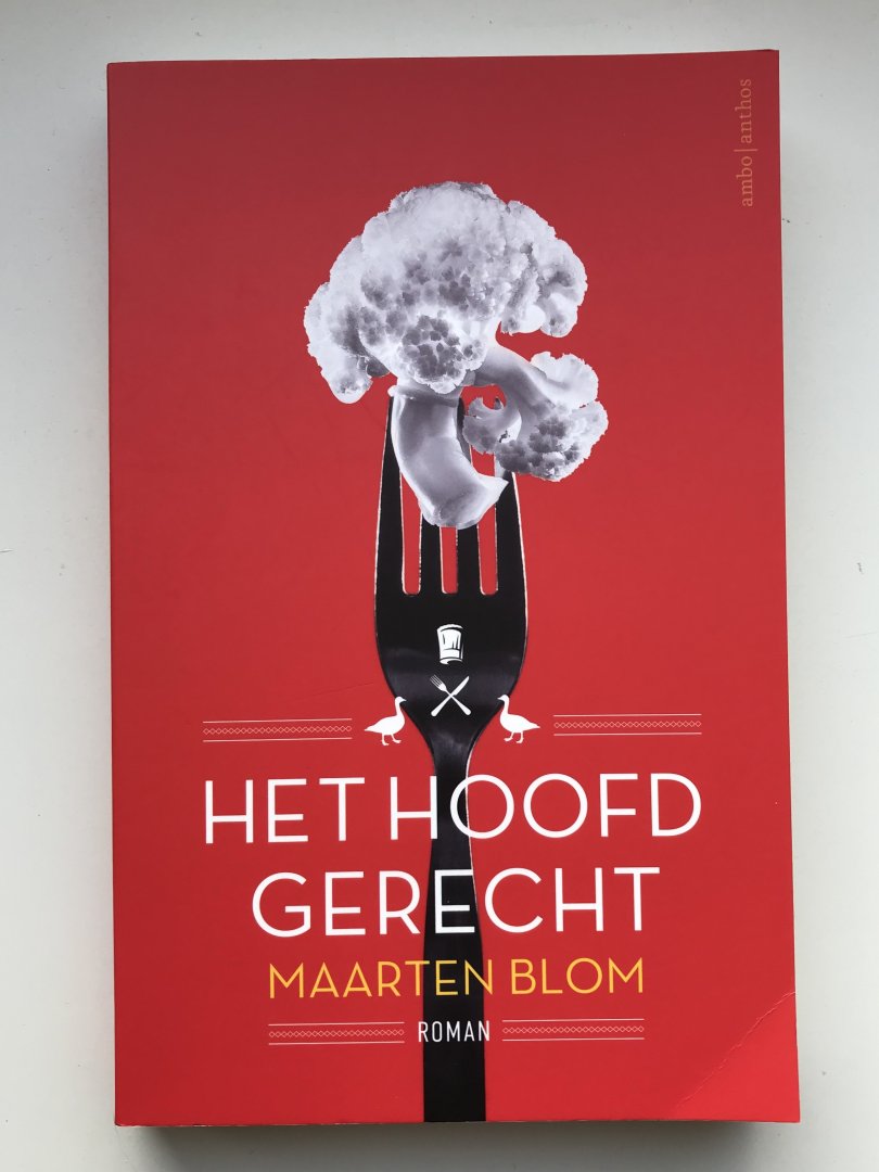 Blom, Maarten - Het hoofdgerecht
