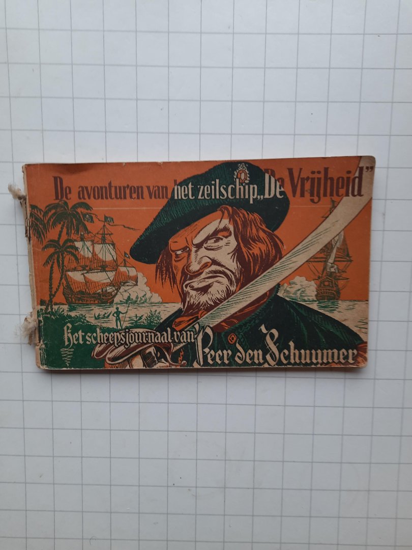 Kuhne, - De avonturen van het Zeilschip ""de Vrijheid"" Kapiteni Rob