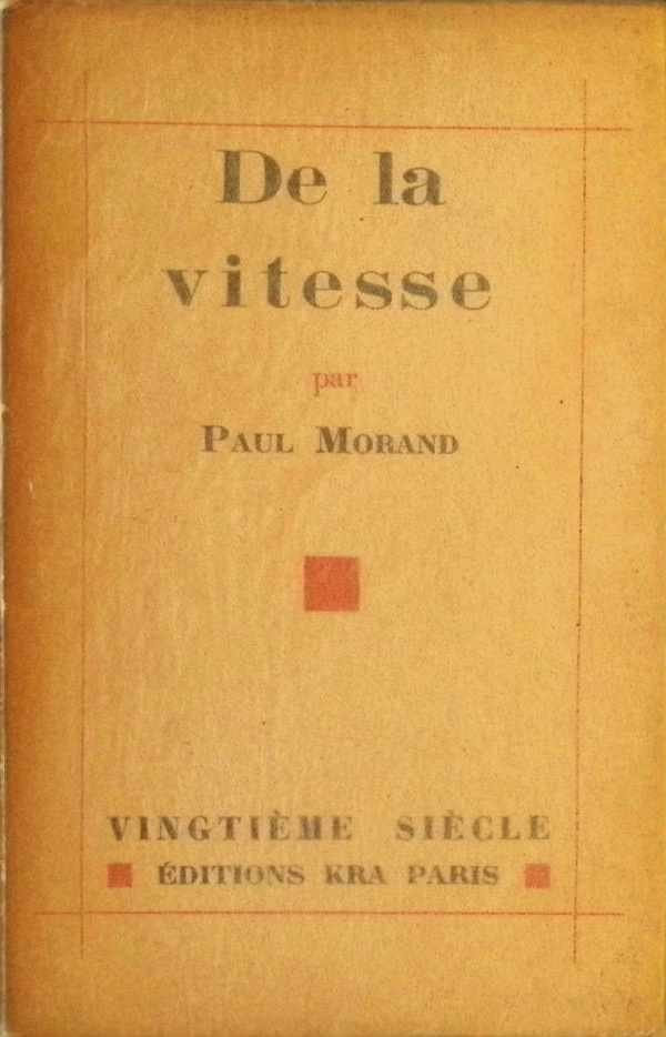 Paul Morand - De la vitesse