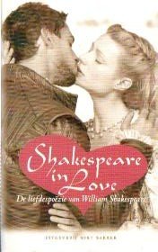 Shakespeare, William - Shakespeare in love (De liefdespoëzie van William Shakespeare)