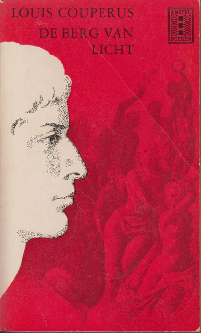 Couperus (10 June 1863 - 16 July 1923), Louis Marie-Anne - De berg van licht - Historische roman over de Romeinse keizer Heliogabalus - De berg van licht is een historische roman over de opkomst en val van Bassianus-Antoninus-Helegabalus (Heliogabalus), een jonge en mooie androgyne Syrische zonnepriester,