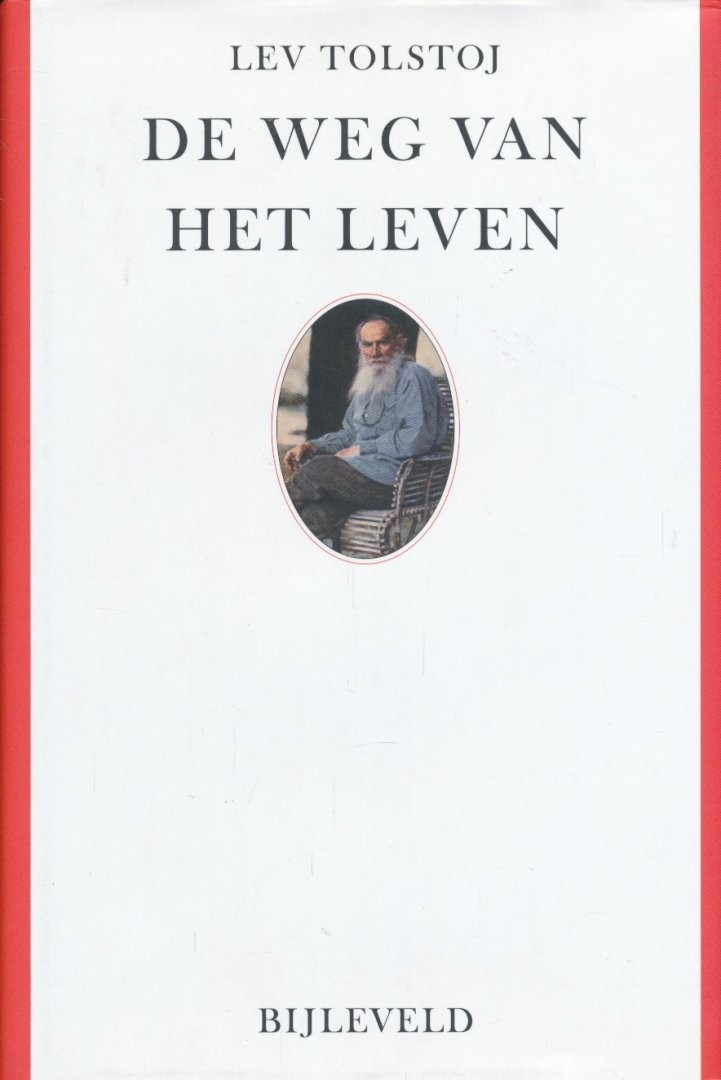 Tolstoj, Lev - De weg van het leven
