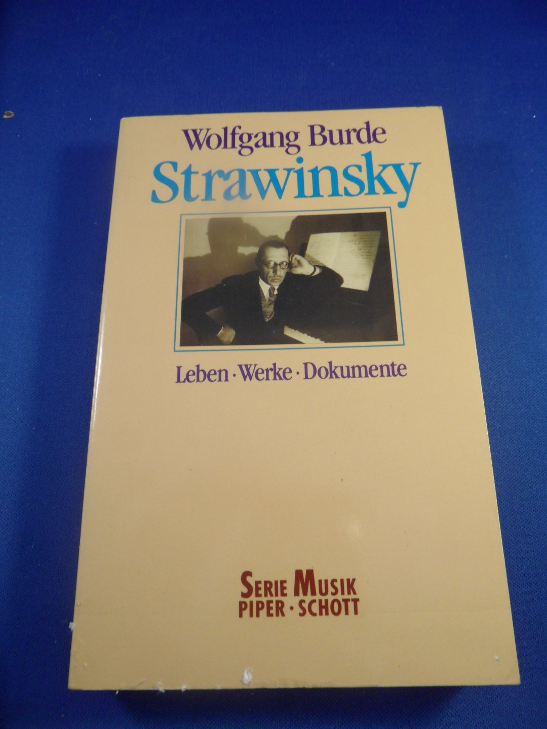 Burde, Wolfgang - Strawinsky. Leben - Werke - Dokumente