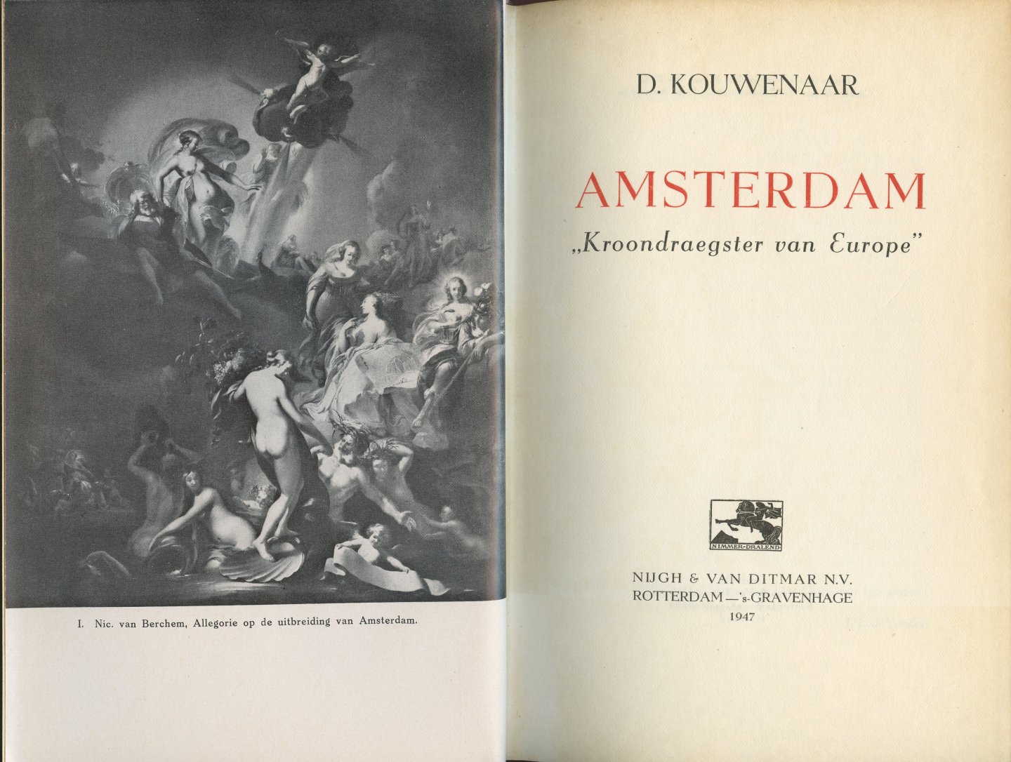 Kouwenaar, D. [Illustratieve verzorging:H. v.d. Bijll] - Amsterdam "Kroondraegster van Europe."