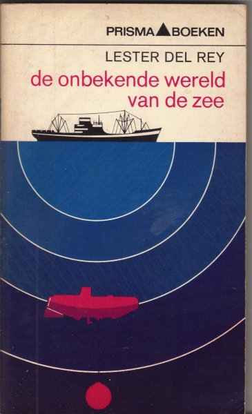Del Rey, Lester - de onbekende wereld van de zee (the mysterious sea)