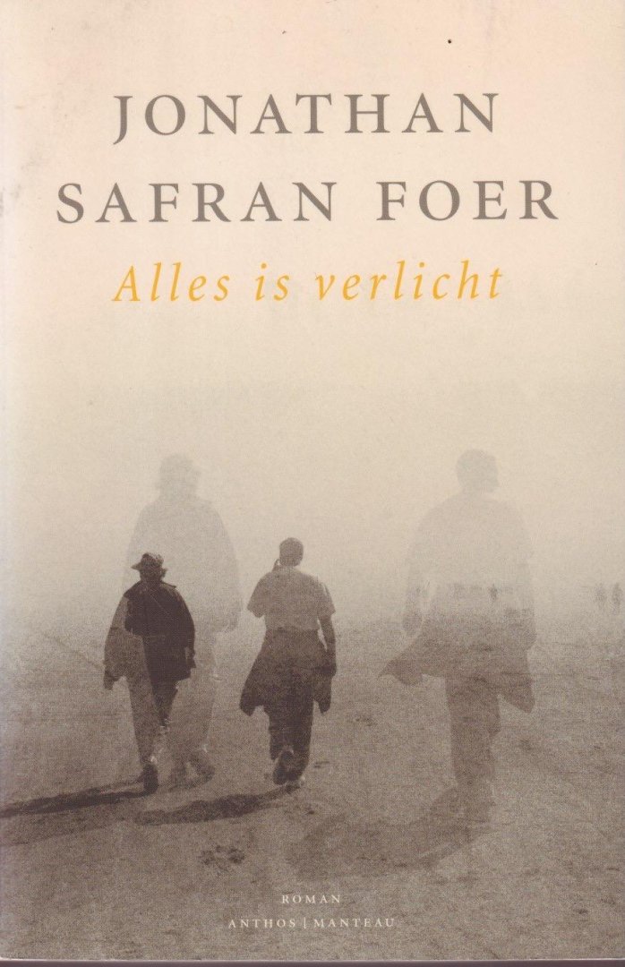 Foer, Jonathan Safran - Alles is verlicht