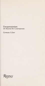 Celant, Germano - Unexpressionism: Art beyond the contemporary