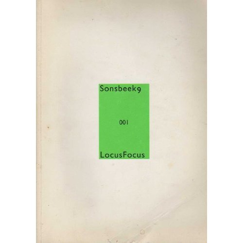 Roelstraete, Dieter (hoofdredactie) - Sonsbeek 9: Locus Focus