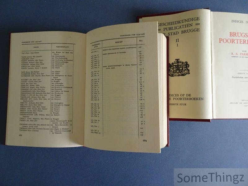 Parmentier, Remi Amand - Indices op de Brugsche poorterboeken. Eerste stuk: Poorterboeken over 1418-1450. Tweede stuk: Poorterboeken over 1450-1794.