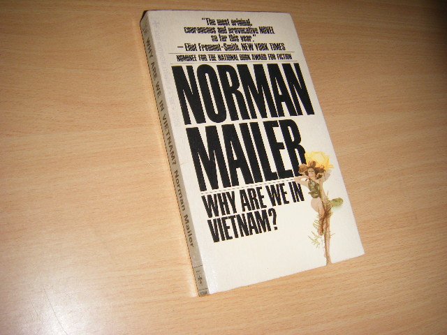 Mailer, Norman - Why are we in Vietnam