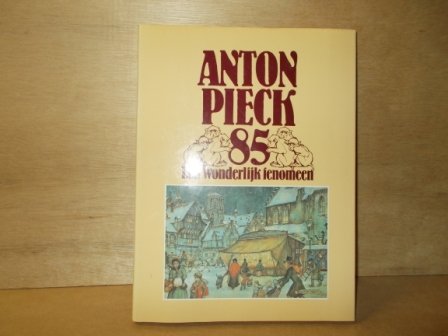 Verhagen, Wim  samensteller en redactie - Anton Pieck 85 een wonderlijk fenomeen