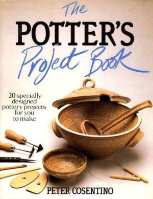 Cosentino, Peter - The Potter`s Project Book   20 specially designed pottery projects for you to make.