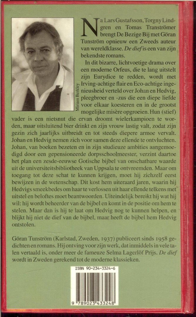 Tunstrom, Goran Vertaling  Bertie van der Meij  Omslag Wout Muller - De Dief