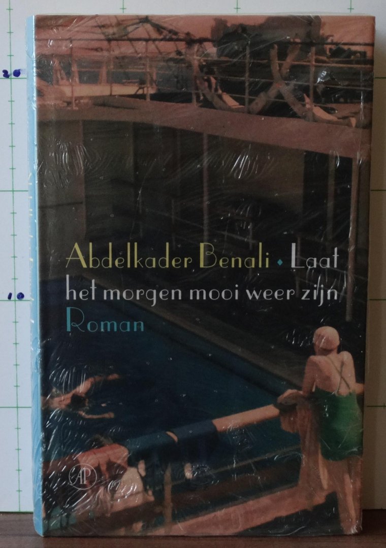 Benali, Abdelkader - laat het morgen mooi weer zijn